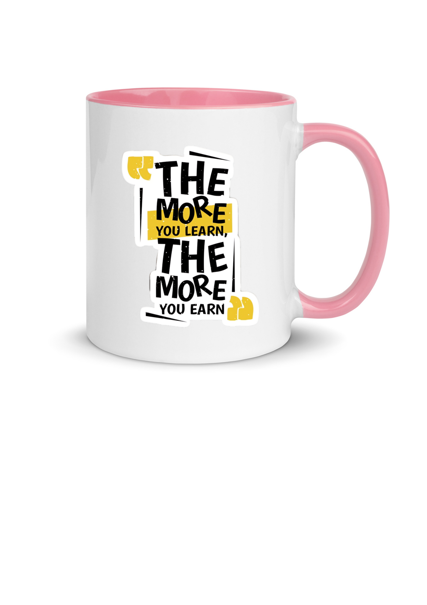 Fuel Your Ambition with Our Motivational Mug! ☕ "The More You Learn, The More You Earn" - 11oz Premium Mug with Gift Box 🎁 | Double-Sided Print | Available in All Colors! 🌈