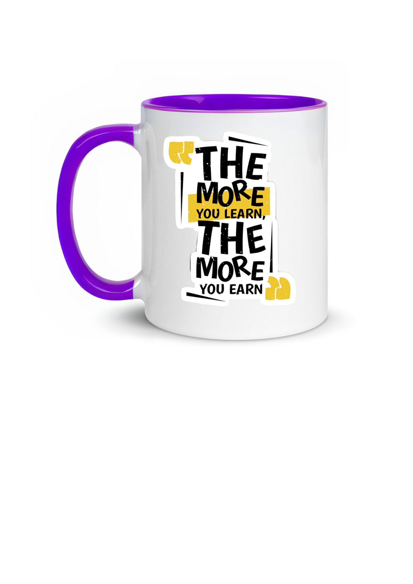 Fuel Your Ambition with Our Motivational Mug! ☕ "The More You Learn, The More You Earn" - 11oz Premium Mug with Gift Box 🎁 | Double-Sided Print | Available in All Colors! 🌈