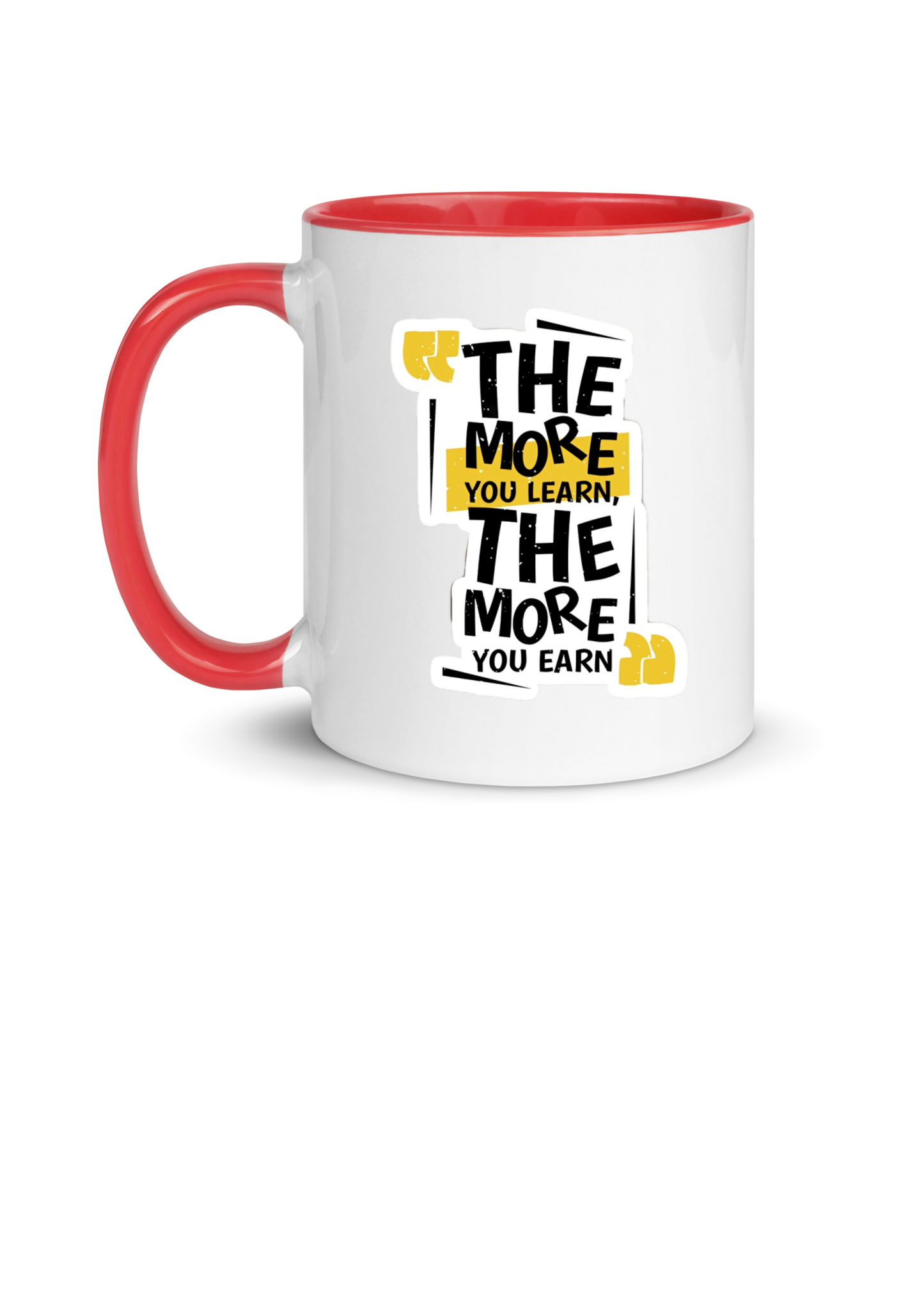 Fuel Your Ambition with Our Motivational Mug! ☕ "The More You Learn, The More You Earn" - 11oz Premium Mug with Gift Box 🎁 | Double-Sided Print | Available in All Colors! 🌈