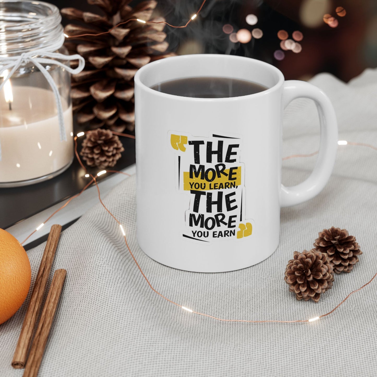 Fuel Your Ambition with Our Motivational Mug! ☕ "The More You Learn, The More You Earn" - 11oz Premium Mug with Gift Box 🎁 | Double-Sided Print | Available in All Colors! 🌈